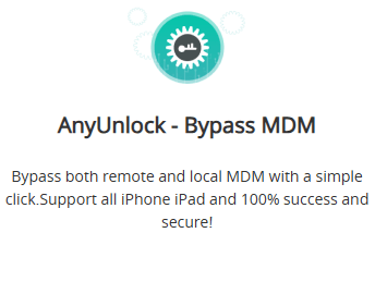 AnyUnlock Bypass MDM Lock Box